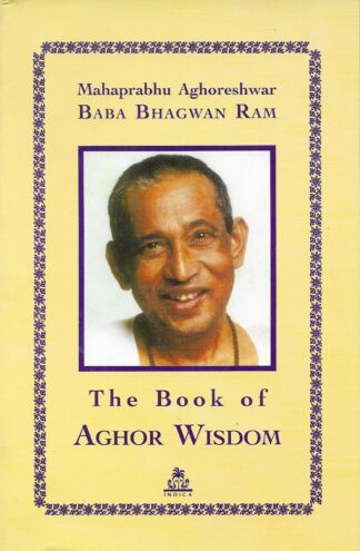 The Book of Aghor Wisdom